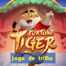 jogo de trilha para imprimir